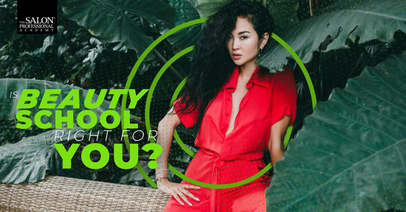Is Beauty School Right for You? TSPA San Jose